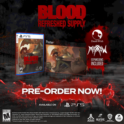 Blood: Refreshed Supply - PlayStation 5 (PRE-ORDER)