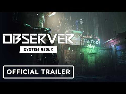 Observer: System Redux [Limited Edition] [EU Import] - Nintendo Switch 2 (PRE-ORDER)